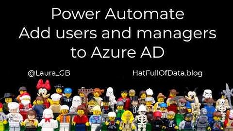 Power Automate   Add Azure AD users and managers