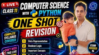 Class 11 Computer Science with Python One Shot | Data Representation | Boolean Logic | Revision 
