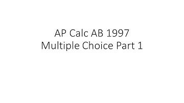[AP Calc AB 1997] Multiple choice part 1 (no calculator)