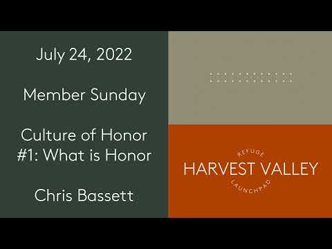 Culture of Honor 1 | Chris Bassett | July 24, 2022