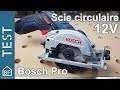 Test Outillage : Scie circulaire 12v de Bosch Pro GKS 12V-26