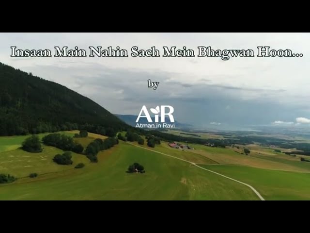 Insaan Main Nahin, Sach Mein Bhagwan Hoon I Bhajans by AiR I