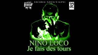 NINO LOCO - JE FAIS DES TOURS - 2016 (prod by nino loco) Resimi
