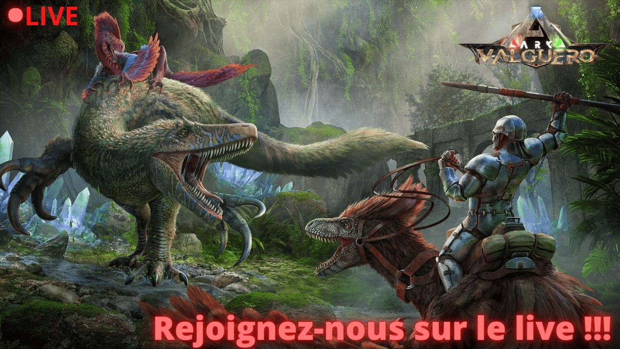 🔴LIVE [FR] / Ark Ascended Valguero / Rejoignez-Nous !!!