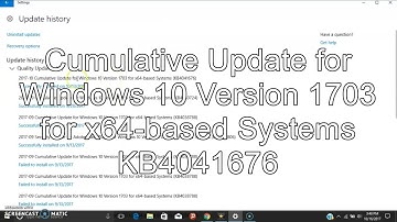 Cumulative Update for Windows 10 Version 1703 for x64-based Systems KB4041676