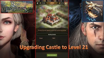 [*/\*] Rise of Empires: Ice and Fire - Upgrading Castle to Level 21