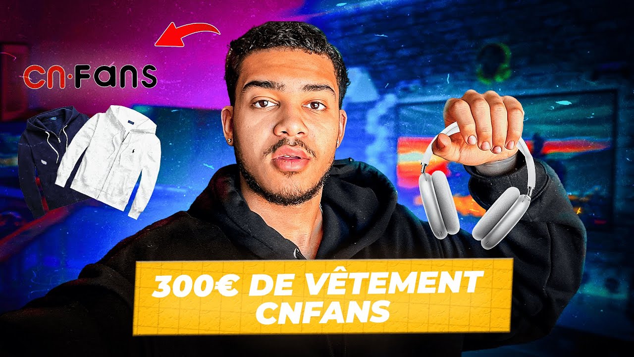300€ De Commande Chez CNFANS !! AIRPODS MAX/MAILLOTS FOOT/BRACELET LACOSTE...