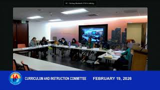 February 19, 2026 - 3:30pm Curriculum And Instruction Committee