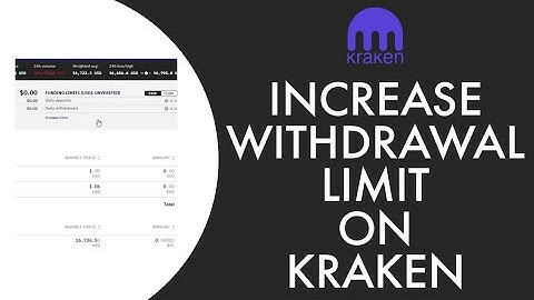 How To Increase Withdrawal Limit On Kraken Wallet (2022)