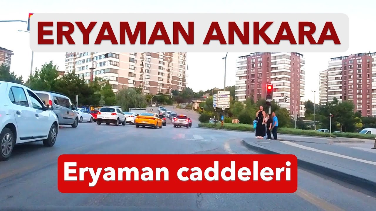 ERYAMAN CADDELERİ,ANKARA