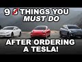 9 things you *MUST DO* after ordering a Tesla! (Don't wait)