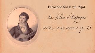 Bruno Giuffredi plays Les folies d'Espagne variée, et un menuet op. 15 by Fernando Sor