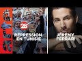 Jrmy ferrari  rpression en tunisie  28 minutes  arte