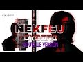 NEKFEU - CYBORG (Version HD)