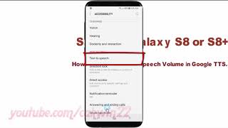 Samsung Galaxy S8 or S8+ : How to Enable Amplify speech Volume in Google TTS