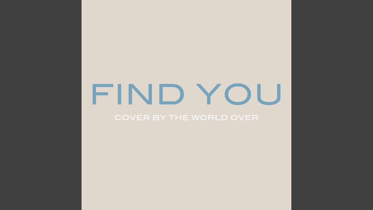 Watch Find You on YouTube Watch Find You on YouTube