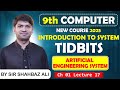 Tidbits Artificial Engineering System| CH1 L17 | 9th Computer Science New Book 2025
