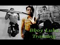 Bboy Luka Training & Workout