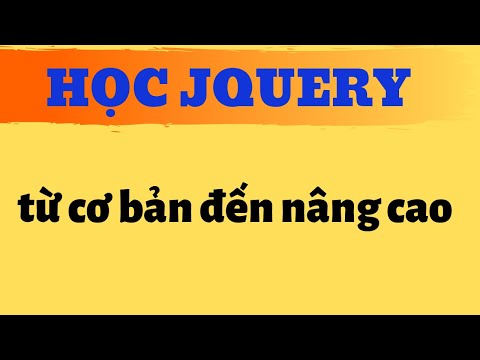 Học Jquery từ cơ bản đến nâng cao   Nguyễn Đức Việt