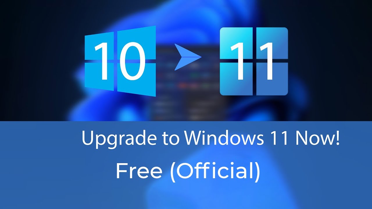 How to Upgrade From Windows 10 to Windows 11 Free (Official)? - YouTube