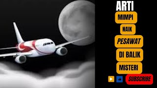 arti mimpi naik pesawat di balik misteri