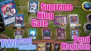 Supreme King Gate Pendulum Magician, TWO Card Combo Master Duel Guide