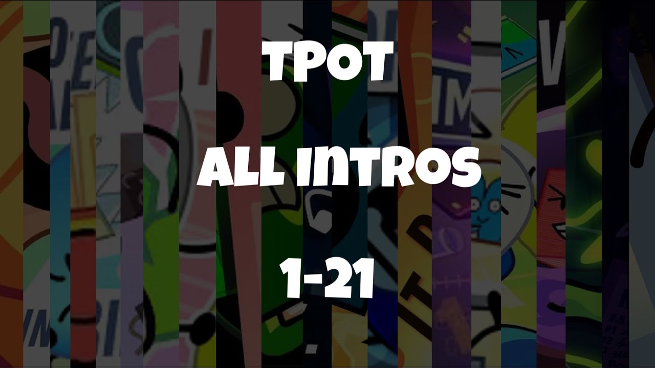 TPOT all Intros 1-21
