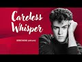 Melody album careless whisper  george michael blissbreakbroadcast