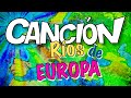 Cancin de los ros de europa