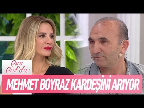 Mehmet Boyraz kız kardeşini arıyor - Esra Erol'da 24 Eylül 2018