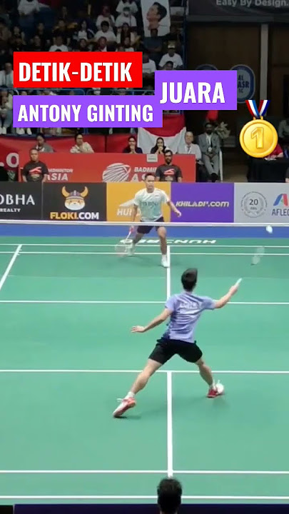 DETIK-DETIK ANTONY GINTING JUARA 🥇 BADMINTON ASIA CHAMPIONSHIP #antonyginting #lindan #taufikhidayat