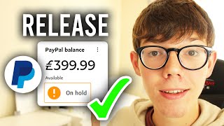 How To Fix PayPal Money On Hold  Full Guide