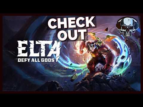 Check Out - Elta: Defy All Gods