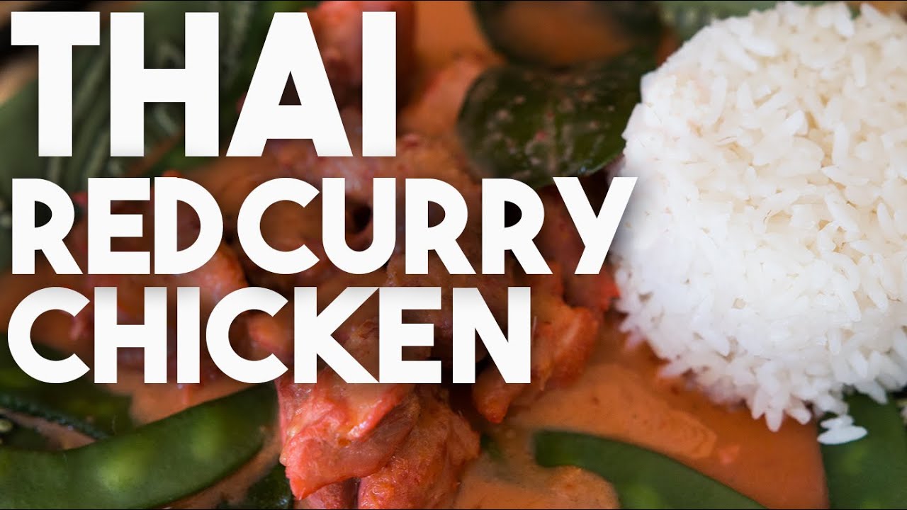 THAI RED CURRY CHICKEN – Super Easy Recipe - YouTube