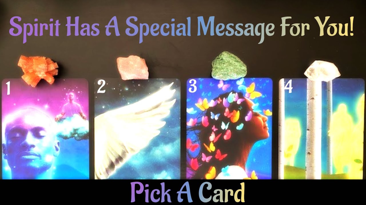 🔮Pick A Card🔮 Spirit Has A Special Message For You!