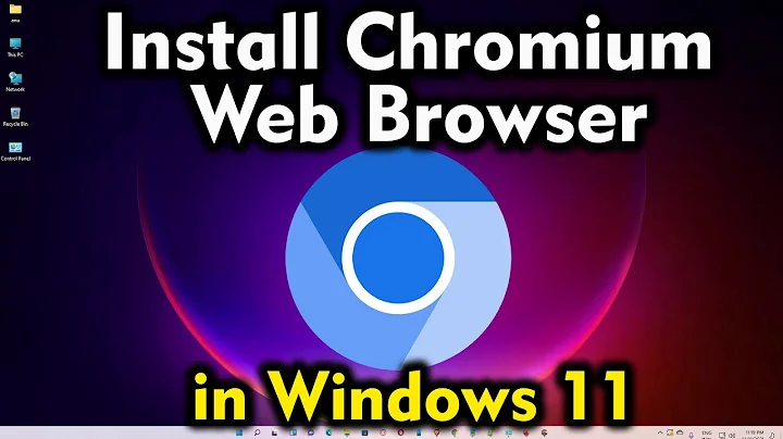 How to Download & Install Chromium web browser on Windows 11 for Free