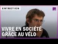 Et si le cyclisme nous apprenait  vivre en socit 