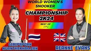 World Women's Championship Snooker 2024 | Reanne Evans Vs Siripaporn Nuanthakhamjan | Full Match |