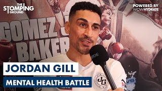 Jordan Gill on Training w/ Ben Davison &amp; Anthony Joshua / Reflects on Mental Health Battle