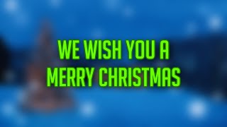 We Wish You A Merry Christmas (Lyrics and Instrumental Cover)