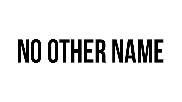 No Other Name Lyrics  - Latest Hillsong - No Other Name Album