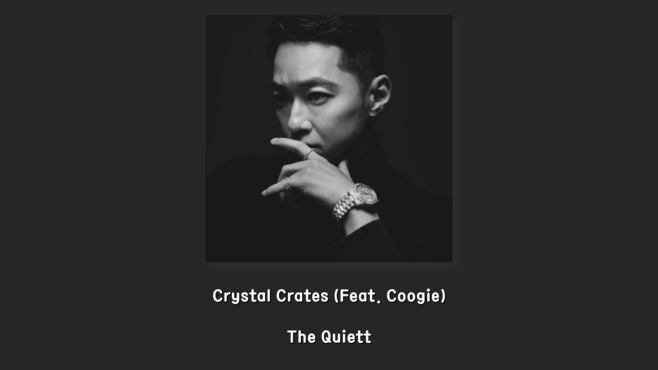 Watch The Quiett - Crystal Crates (Feat. Coogie)/Lyrics on YouTube Watch The Quiett - Crystal Crates (Feat. Coogie)/Lyrics on YouTube