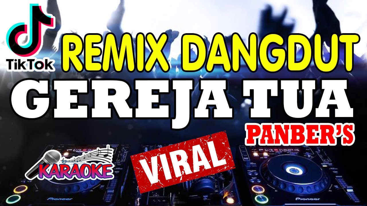 GEREJA TUA - Karaoke Nostalgia Panbers (Remix Dangdut Version)