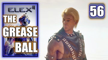 Elex 2 - Bully: The Grease Ball - PS5 Gameplay Walkthrough Part 56
