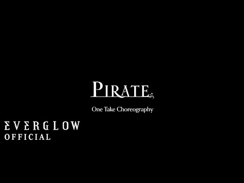 EVERGLOW - 'Pirate' ONE TAKE CHOREOGRAPHY