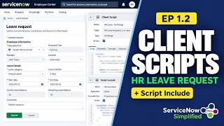 ServiceNow HRSD Leave Request — Ep 1.2: Client Scripts & Script Include (Auto-populate + Duration)