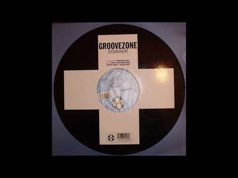 Groovezone - Eisbear (Original Mix)