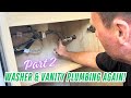 Plumbing for vanity &amp; washing machine Part 2