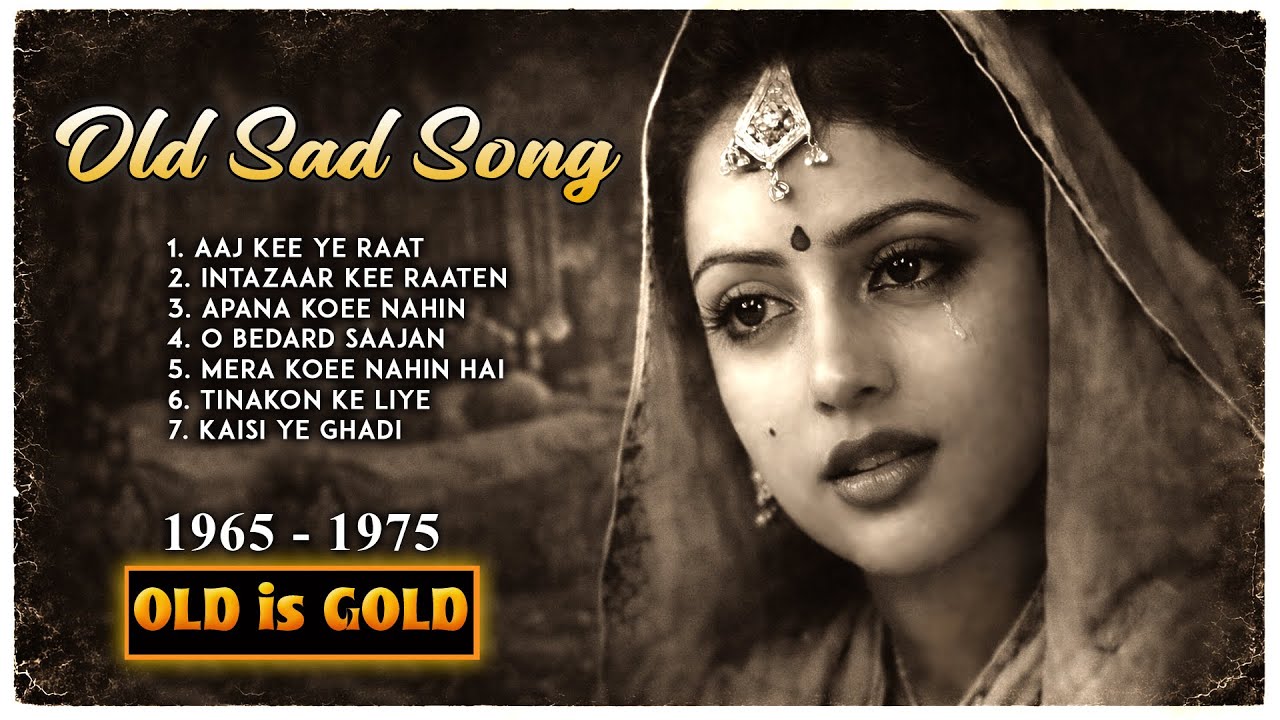 सदाबहार गाने 💔 | OLD IS GOLD | 70s–80s Hindi Old Sad Songs Jukebox MP3 | Bollywood Evergreen Songs