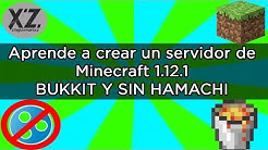 Aprende a crear un servidor de Minecraft 1.12.1 BUKKIT - SIN HAMACHI - Fácil, rápido y sencillo